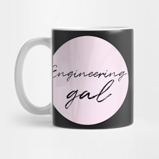 Engineering Gal Mug